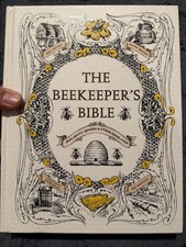 The Beekeeper's Bible: Bees, Honey, Recipes & Other Home Uses (The Backyard D222 picture