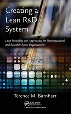 Creating a Lean R&D System: Lean - Hardcover, by Barnhart Terence - Very Good picture
