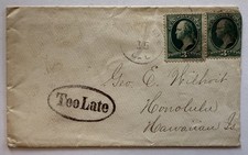 1870s San Francisco to Honolulu Hawaiian Is TOO LATE Cover 3c Pair 6c GB111 picture
