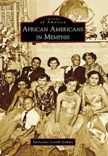 NEW Arcadia Publishing African Americans in Memphis, TN 9780738567501 Images of picture
