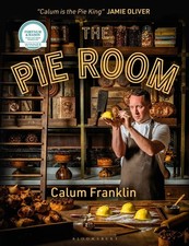The Pie Room: 80 achievable and show..., Calum Franklin picture
