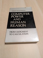 Computer Power and Human Reason: From Judgment to Calculation by Weizenbaum picture