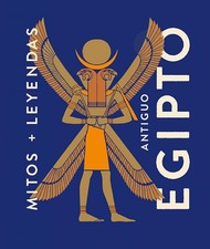 Antiguo Egipto / Ancient Egypt (Mitos + Leyendas) (Spanish Edition) picture