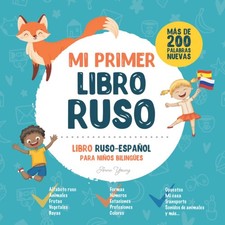 Mi Primer Libro Ruso. Libro Ruso-Español para Niños Bilingües: Libro infantil Ru picture