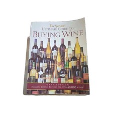 WINE SPECTATOR'S ULTIMATE BUYING GUIDE RATINGS & PRICES FOR OVER 40000 WINES picture