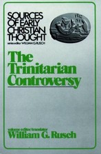The Trinitarian Controversy Paperback William G. Rusch picture