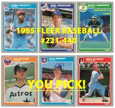 1985 FLEER Baseball #221-440 Complete Your Set $2 or 2 Card Minimum YOU PICK picture