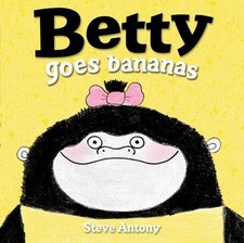 Betty Goes Bananas, Steve Antony picture