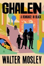 Ghalen: A Romance in Black, Walter Mosley picture