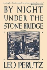 Leo Perutz By Night Under the Stone Bridge (Paperback) picture