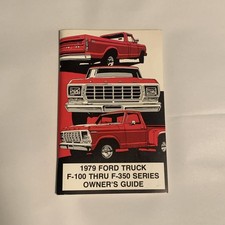 1979 Ford Pickup Truck Owners Guide Book OEM F100 F150 F250 F350 Manual July '78 picture