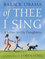 Of Thee I Sing: A Letter to My Daughters - Hardcover By Barack Obama - VERY GOOD picture