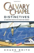 Calvary Chapel Distinctives - Paperback By Chuck Smith - GOOD picture
