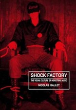 Shock Factory: The Visual Culture of - Paperback, by Ballet Nicolas - Very Good picture