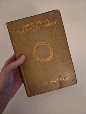 Antique 1913 Works of Francis Thompson Poems Volume I Hardcover Book picture