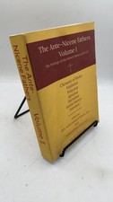 The Ante-Nicene Fathers Volume 1 Rev. Alexander Roberts, D.D., and James Dona... picture