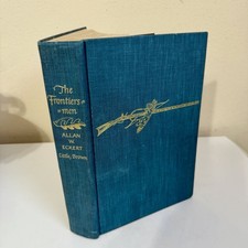 The Frontiersmen A Narrative Allan W Eckert 1967 Little Brown 2nd Print 1st Ed picture
