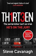 Thirteen: The serial killer isn’t on trial. He’s on the jury By  picture