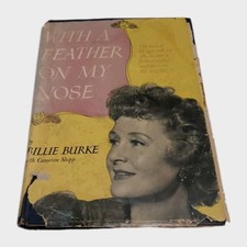 With A Feather On My Nose 1949 Billie Burke Cameron Shipp See Pics For Wear picture