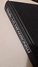 U. S. Expansionism : The Imperialist Urge in the 1890's Hardcover picture