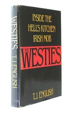 The Westies: Inside the Hell's Kitchen Irish Mob picture