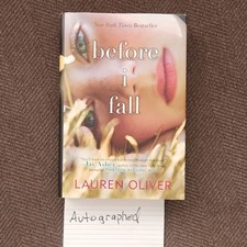 Before I Fall by Lauren Oliver 2010 Hardcover Signed & Inscribed picture