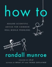 How To: Absurd Scientific Advice for Common Real-World Problems - GOOD picture