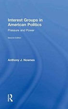Interest Groups in American - Hardcover, by Nownes Anthony J. - Very Good picture