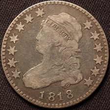 1818 Large size Capped Bust Quarter, Nicely Circulated, Tough Early Type Coin picture
