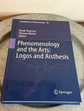 Phenomenology and the Arts: Logos and Aisthesis by Kwok-Ying Lau (English) Hardc picture