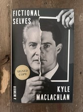 Fictional Selves SIGNED Book: A Memoir by Kyle MacLachlan AUTOGRAPHED picture