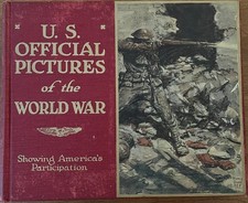 Vintage US Official Pictures of the World War Book Pictorial Bureau 1920 picture