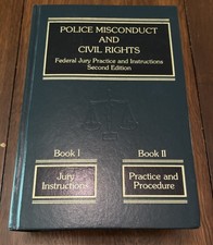 Police Misconduct Civil Rights Federal Jury Practice Instructions Hardcover 2nd  picture