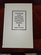 Genealogy of the Dymond, Williams & Related Families 1981 ~ NEW picture