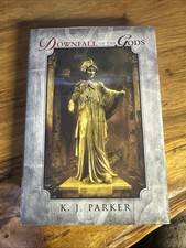 K J Parker / Downfall of the Gods Signed 1st Edition 2016 picture