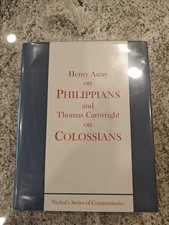 Henry Airay on Philippians & Thomas Cartwright on Colossians HARDCOVER 2007 VG+ picture