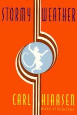 Stormy Weather - Hardcover By Hiaasen, Carl - GOOD picture
