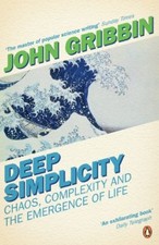 Deep Simplicity: Chaos, Complexity and the Emergence of Life (Pe picture