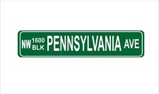 NW 1600 Pennsylvania Ave  The White House  Large Tin Sign 4 x 18 Street sign picture
