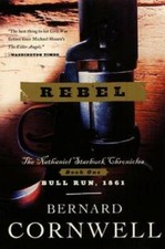 Rebel (The Starbuck Chronicles #1) - Paperback By Cornwell, Bernard - GOOD picture