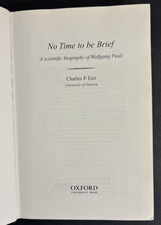 No Time to Be Brief : A Scientific Biography of Wolfgang Pauli by Enz hardcover picture