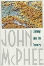 Coming into the Country - Paperback By McPhee, John - GOOD picture