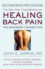 Healing Back Pain: The Mind-Body Connection - Paperback By Sarno, John E. - GOOD picture