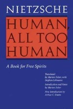 Human, All Too Human: A Book for Free Spirits, Revised Edition - GOOD picture