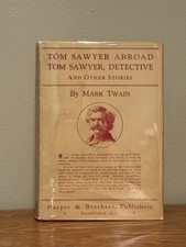 Mark Twain • Tom Sawyer Abroad • 1924 Harper & Brothers • Hardcover w/ DJ Rare picture
