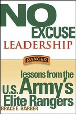 No Excuse Leadership: Lessons from the U.S. Army's Elite Rangers - GOOD picture