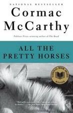 All the Pretty Horses (The Border Trilogy, Book 1) - Paperback - GOOD picture