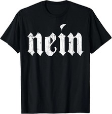 Nein German Saying No Funny Deutschland Vintage Unisex T-Shirt picture