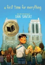 A First Time for Everything - Paperback By Santat, Dan - VERY GOOD picture