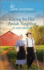 Caring for Her Amish Neighbor: An Uplifting Inspirational Romance (Amish  - GOOD picture